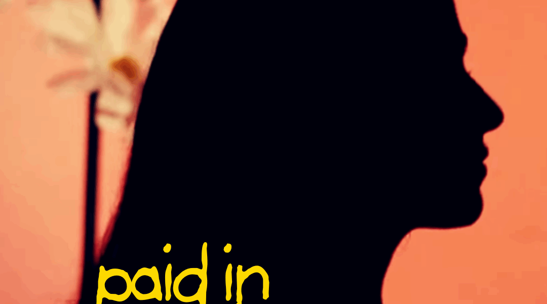 Paid in memories