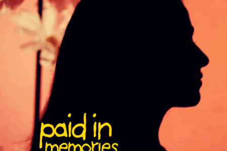 Paid in memories